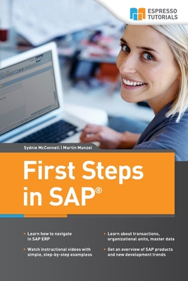 First Steps in SAP: second, extended edition - Martin Munzel
