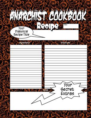 Anarchist Cookbook - Volume Two: The Anarchist Cookbook You Now Want! - Ultra Mega Kubed