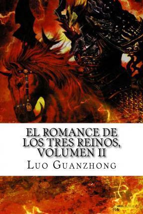 El Romance de los Tres Reinos, Volumen II: La batalla por la llanura central - Ricardo Cebrián