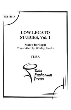 Coperta cărții 'Low Legato Etudes for Tuba (volume 1) - Wesley Jacobs'