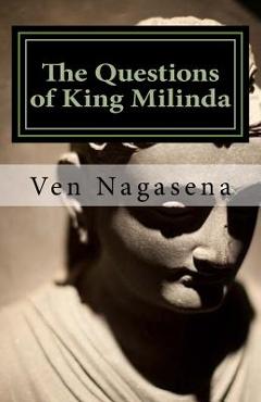 Poza produsului The Questions of King Milinda: Bilingual Edition (Pali / English) - Lennart Lopin