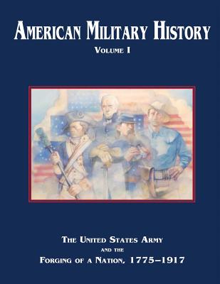 American Military History: Volume I - Richard W. Stewart