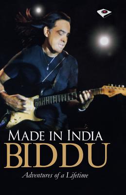Made in India: Adventures of a Lifetime - Biddu