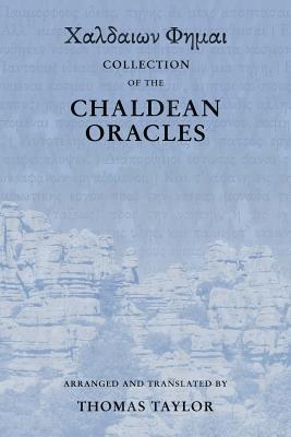 Collection of the Chaldean Oracles - Thomas Taylor
