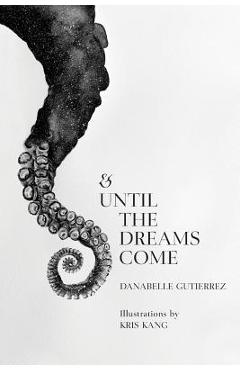 Poza produsului & Until the Dreams Come - Kris Kang