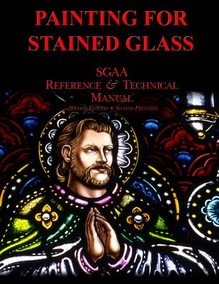Chapter Thirteen: Painting for Stained Glass - Stained Glass Association Of America