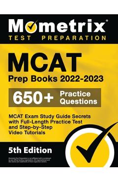 Coperta cărții 'MCAT Prep Books 2022-2023 - MCAT Exam Study Guide Secrets, Full-Length Practice Test, Step-by-Step Video Tutorials:'