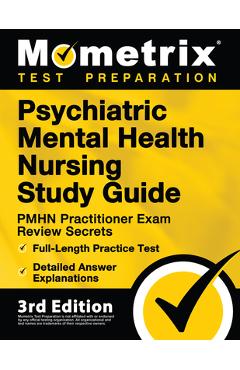 Coperta cărții 'Psychiatric Mental Health Nursing Study Guide - PMHN Practitioner Exam Review Secrets, Full-Length Practice Test,'