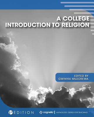 A College Introduction to Religion - Gwinyai Muzorewa
