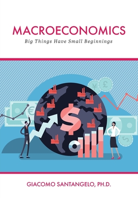 Macroeconomics: Big Things Have Small Beginnings - Giacomo Santangelo