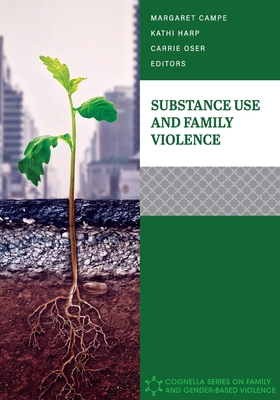 Substance Use and Family Violence - Margaret Campe
