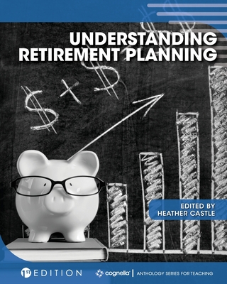 Understanding Retirement Planning - Heather Castle
