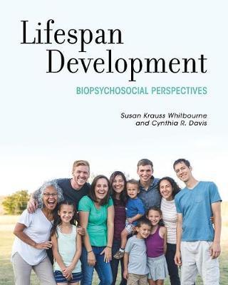 Lifespan Development: Biopsychosocial Perspectives - Susan Krauss Whitbourne