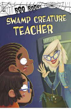 Swamp Creature Teacher