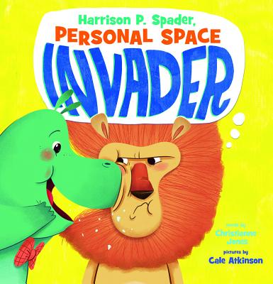 Harrison P. Spader, Personal Space Invader - Cale Atkinson
