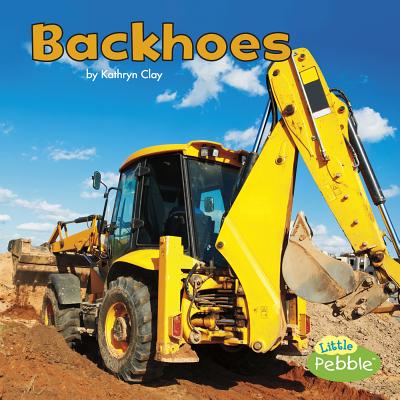 Backhoes - Kathryn Clay