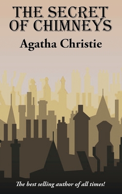 The Secret of Chimneys - Agatha Christie