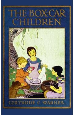 Coperta cărții 'The Box-Car Children - Gertrude Chandler Warner'