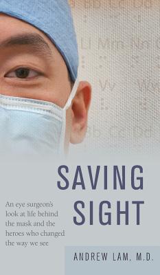 Saving Sight - Andrew Lam