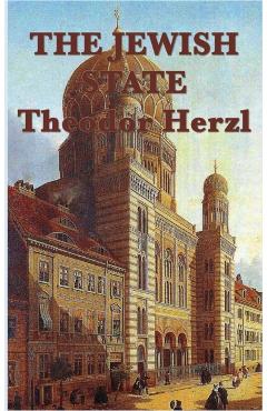 The Jewish State - Theodor Herzl