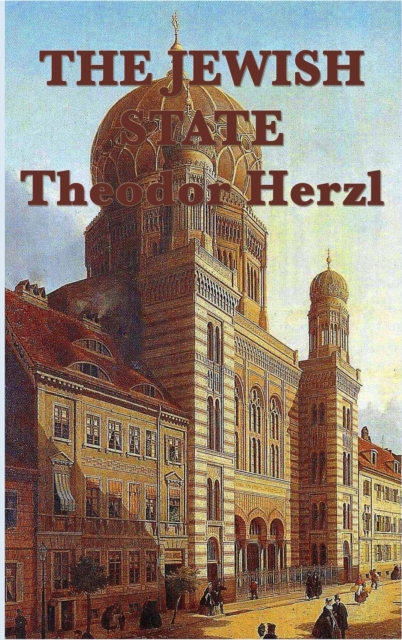 The Jewish State - Theodor Herzl