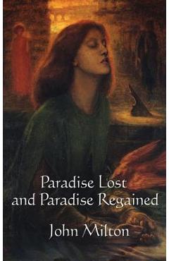 Coperta cărții 'Paradise Lost and Paradise Regained - John Milton'