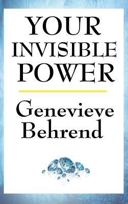 Your Invisible Power - Genevieve Behrend