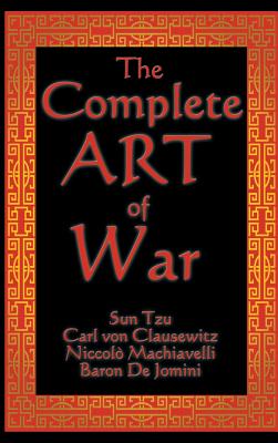 The Complete Art of War - Sun Tzu