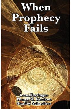 Coperta cărții 'When Prophecy Fails - Leon Festinger'