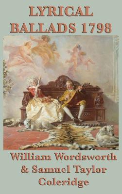 Lyrical Ballads 1798 - William Wordsworth