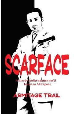 Coperta cărții 'Scarface - Armitage Trail'