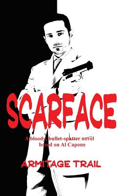 Scarface - Armitage Trail