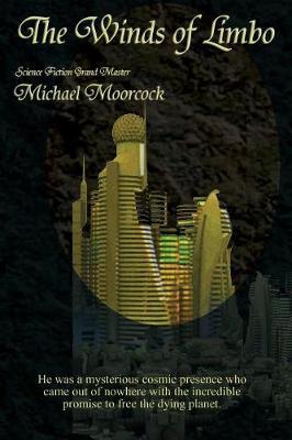 The Winds of Limbo - Michael Moorcock