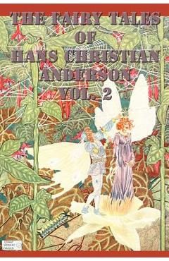 Coperta cărții 'The Fairy Tales of Hans Christian Anderson Vol. 2 - Hans Christian Andersen'