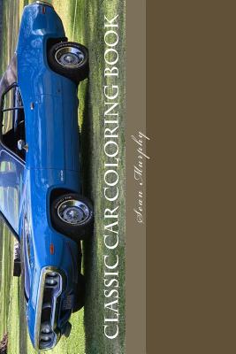 Classic Car Coloring Book - Sean Murphy