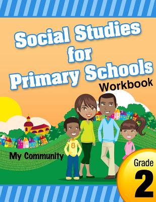 Social Studies for Primary Schools grade 2 - Cynthia O. Smith