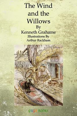 The Wind and the Willows - Kenneth Grahame