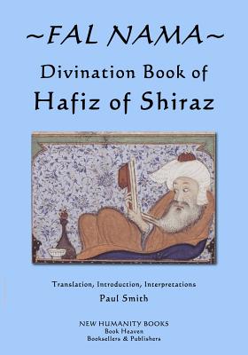 Fal Nama: Divination Book of Hafez of Shiraz - Paul Smith