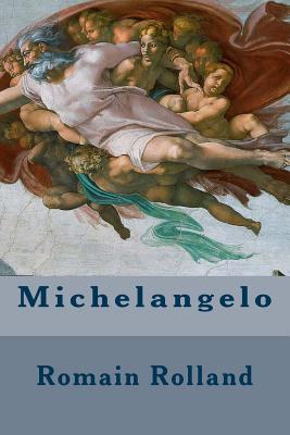 Michelangelo - Romain Rolland