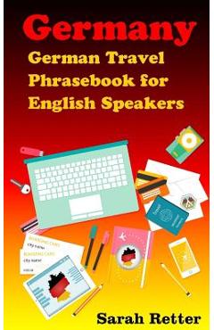 Coperta cărții 'Germany: German Travel Phrasebook For English Speakers: The most needed phrases to get around when traveling in Germany'