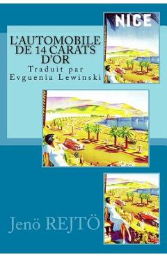 Poza produsului L'Automobile de 14 Carats d'Or - Evguenia Lewinski