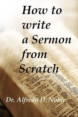 How to write a Sermon from Scratch - Stephon N. Brown