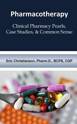 Pharmacotherapy: Improving Medical Education Through Clinical Pharmacy Pearls, C - Alissa Grimes