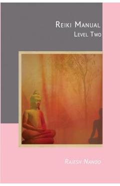Coperta cărții 'Reiki Manual 2: Level Two - Rajesh Nanoo'