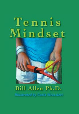 Tennis Mindset - Bill Allen