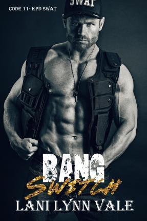 Bang Switch - Lani Lynn Vale