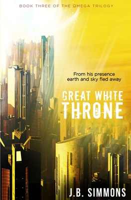 Great White Throne - J. B. Simmons