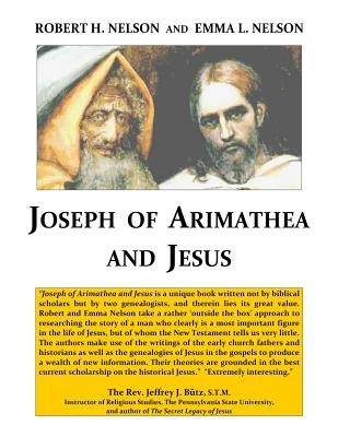 Joseph of Arimathea and Jesus - Emma L. Nelson