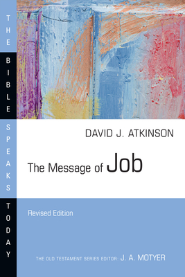 The Message of Job - David J. Atkinson