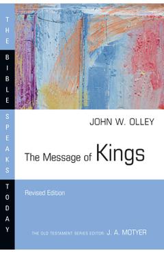 Coperta cărții 'The Message of Kings - John W. Olley'
